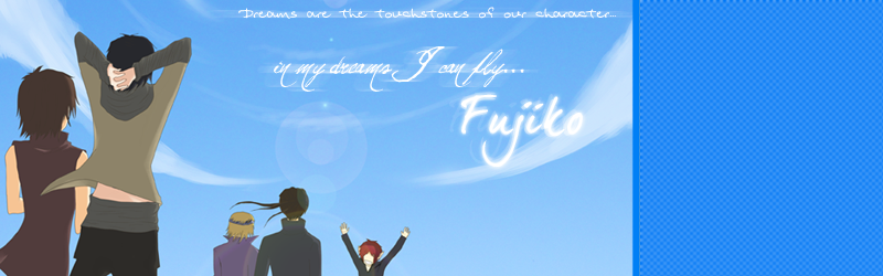 ~ fujiko!! > in my dreams, i can fly. ~